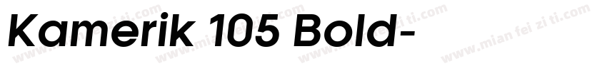 Kamerik 105 Bold字体转换